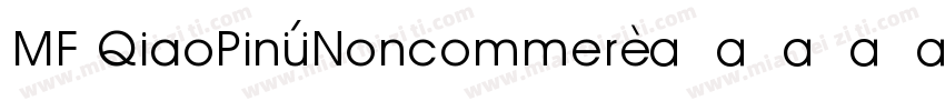 MF QiaoPin(Noncommer字体转换